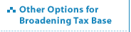 Other Options for Broadening Tax Base